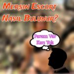 Mersin Escort Bayan Nasıl Bulunur? - Mersin Escort - Toroslar Esc Yenişehir Eskort Mersin Escort Bayan Nasıl Bulunur?